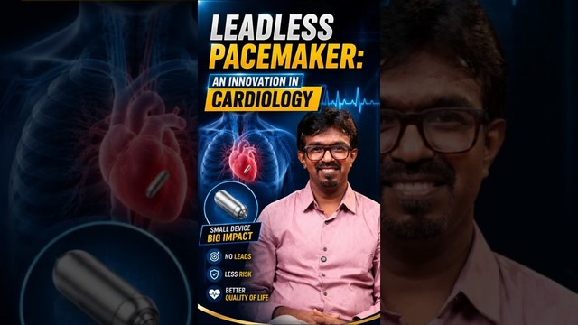 Leadless Pacemaker: An Innovation in Cardiology